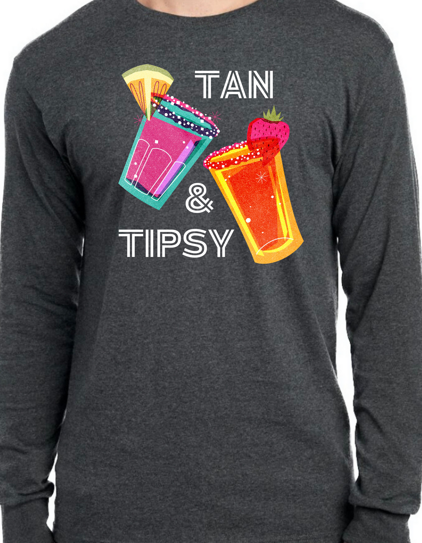 Tan & Tipsy Longsleeve