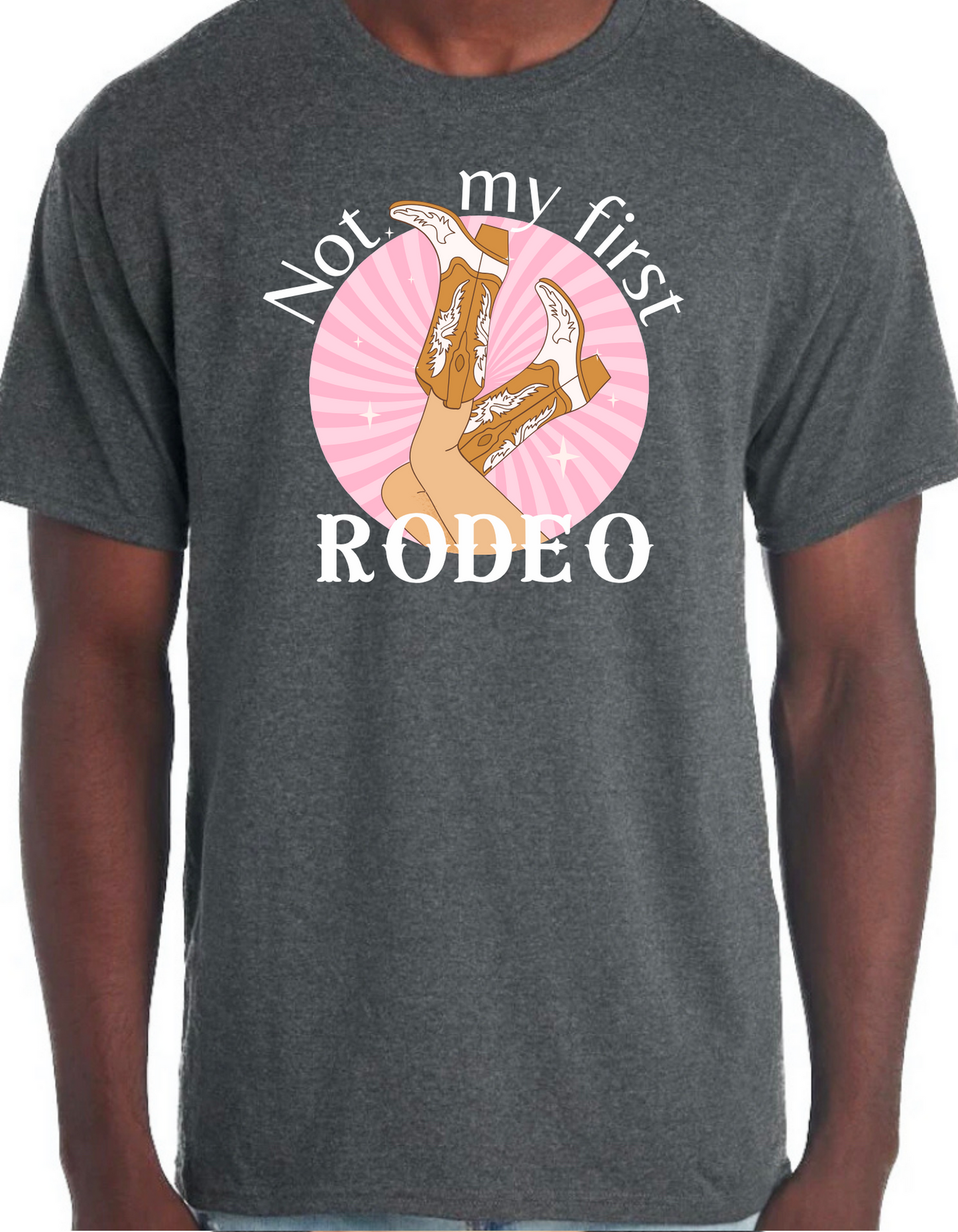 Not my First Rodeo Graphic Tee