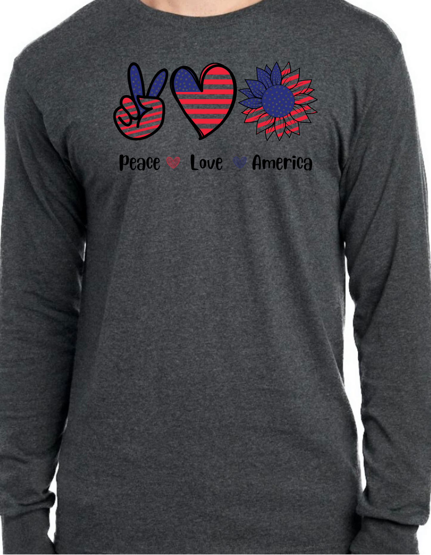 Peace, Love, America Longsleeve