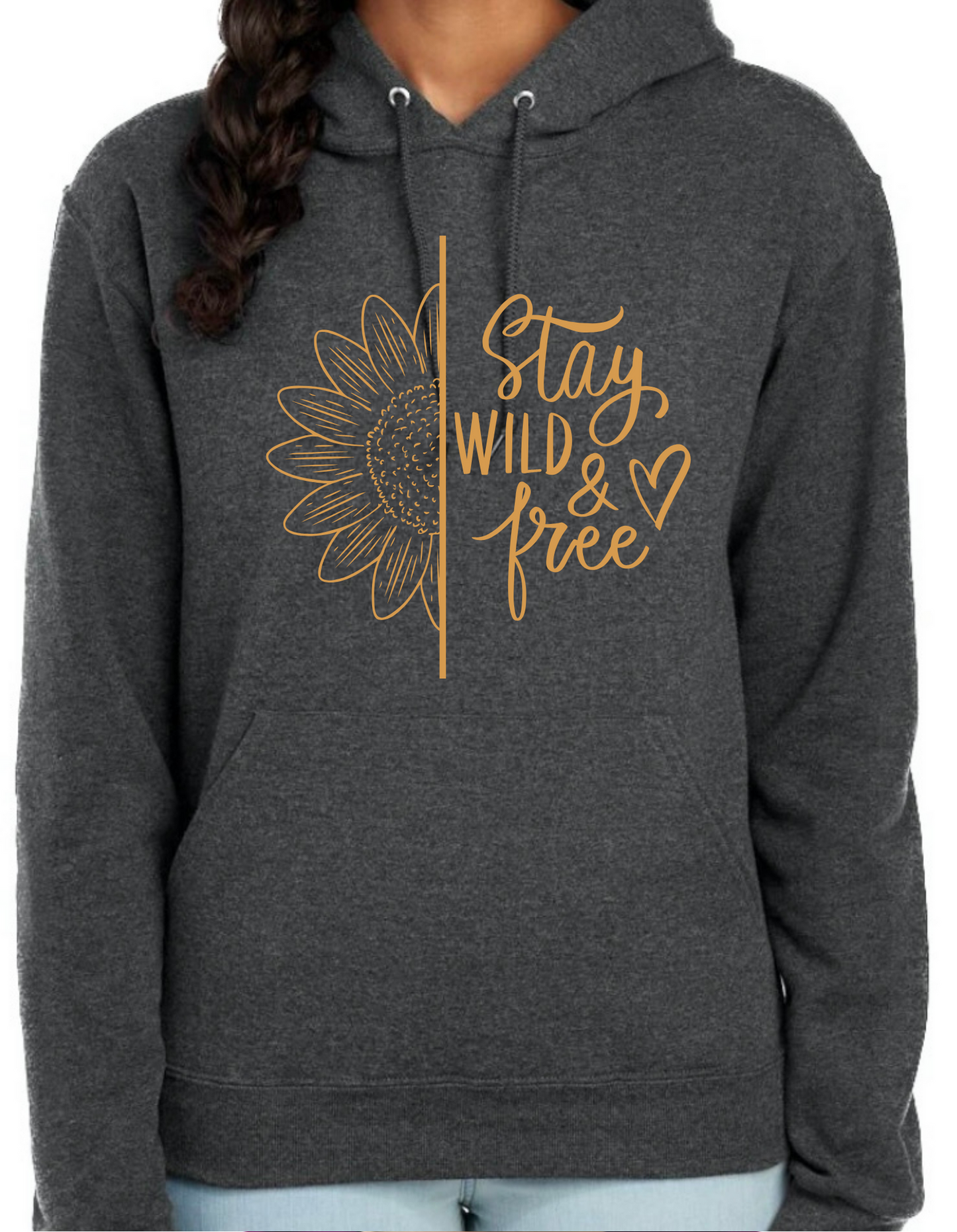 Stay Wild & Free Hoodie