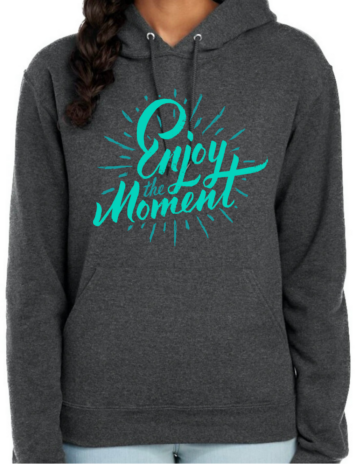 Enjoy the Moment Hoodie