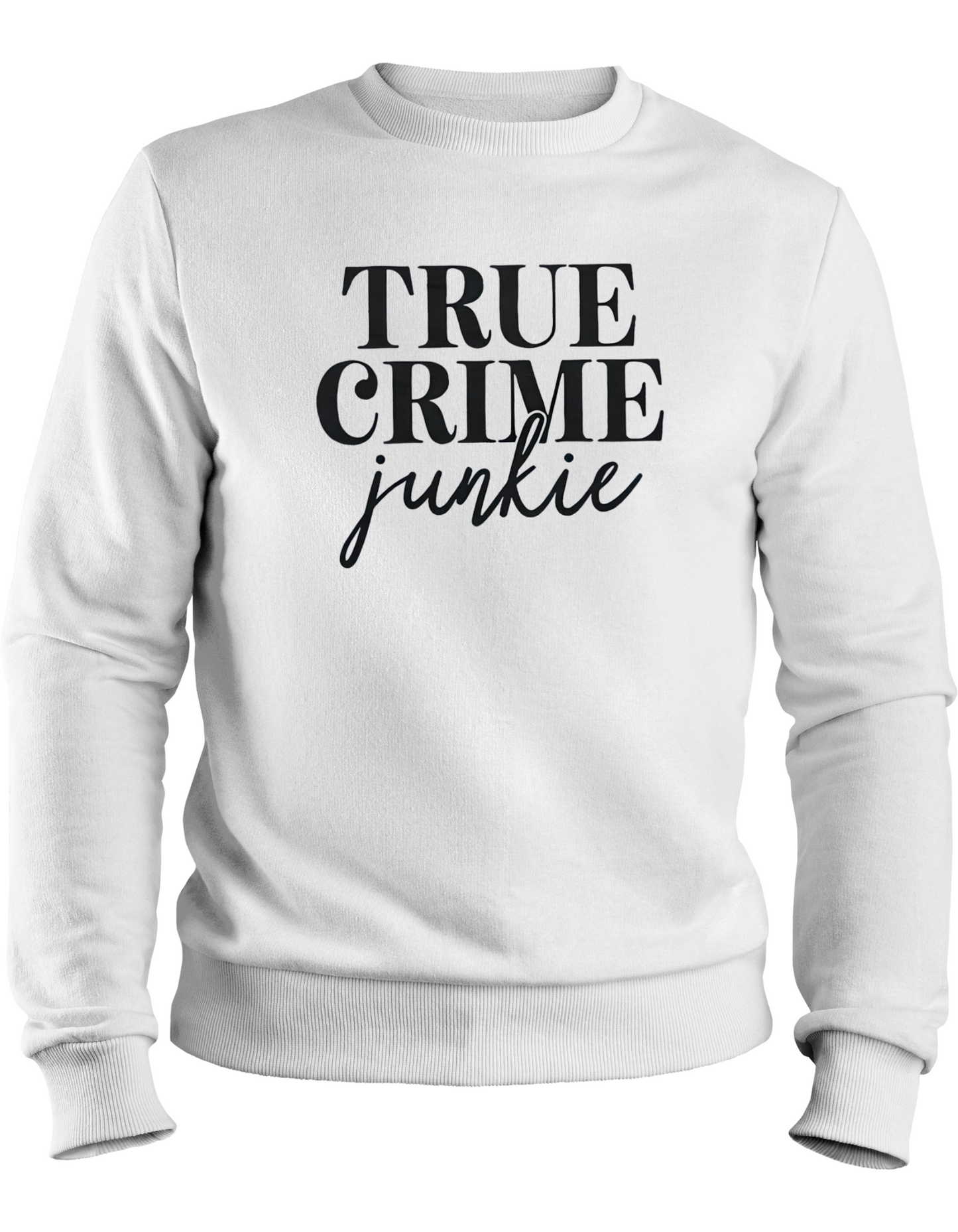 True Crime Junkie Crewneck