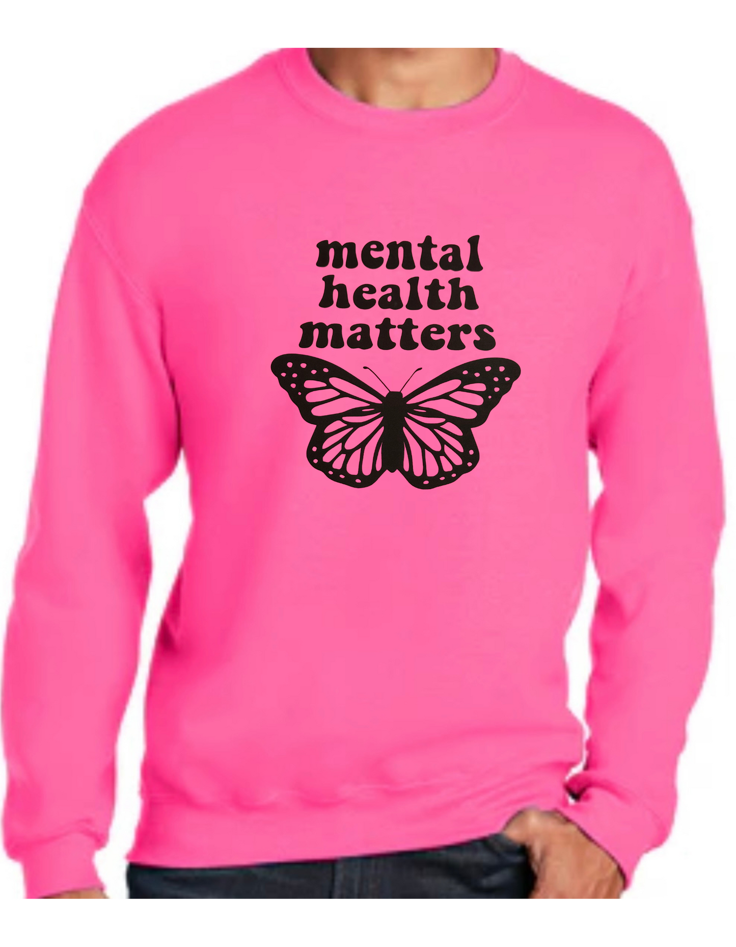 Mental Health Matters Butterfly Crewneck